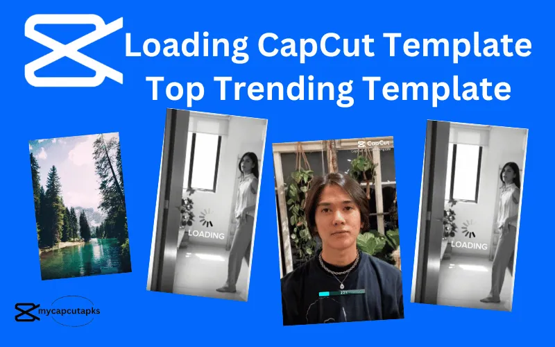 Download Loading CapCut Template