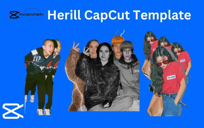 Download Herill CapCut Template