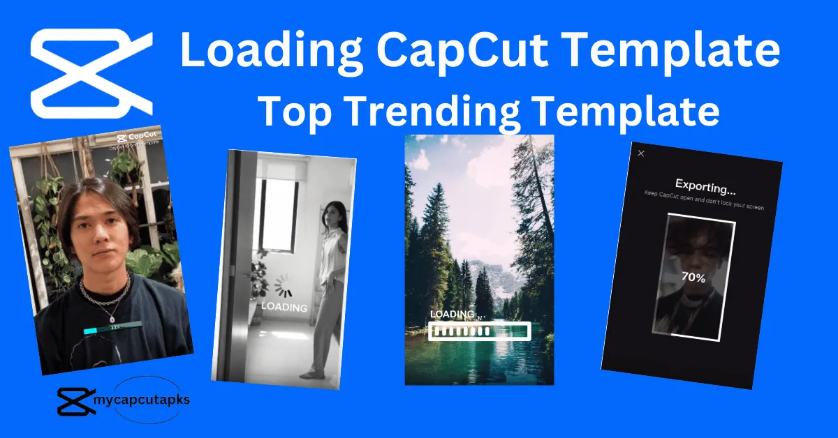 Loading CapCut Template Links 2024 (TikTok Top Trend)