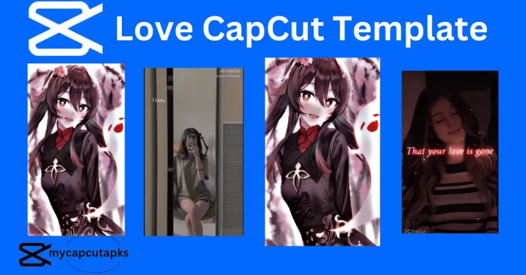 Love CapCut Template