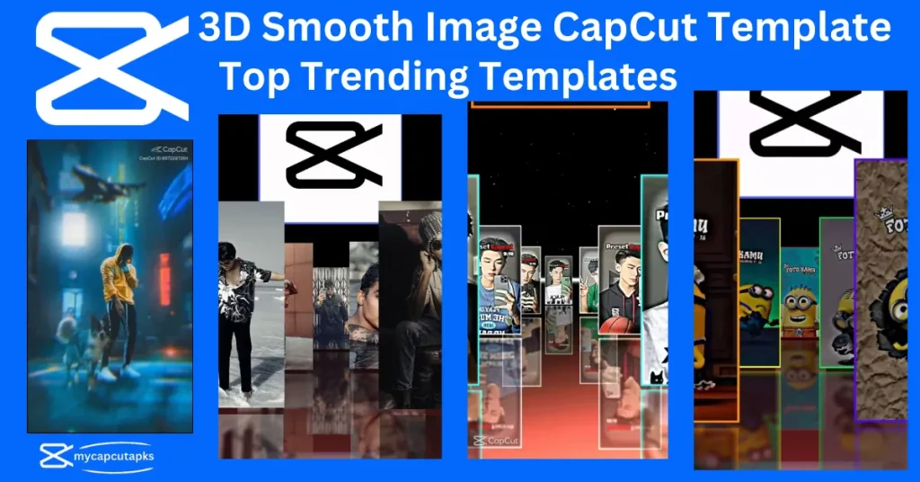 3D Smooth Image CapCut Template
