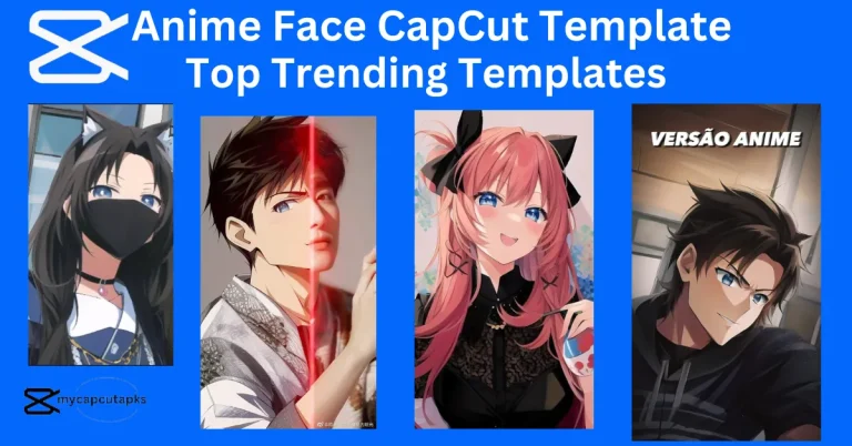 Anime Face CapCut Template