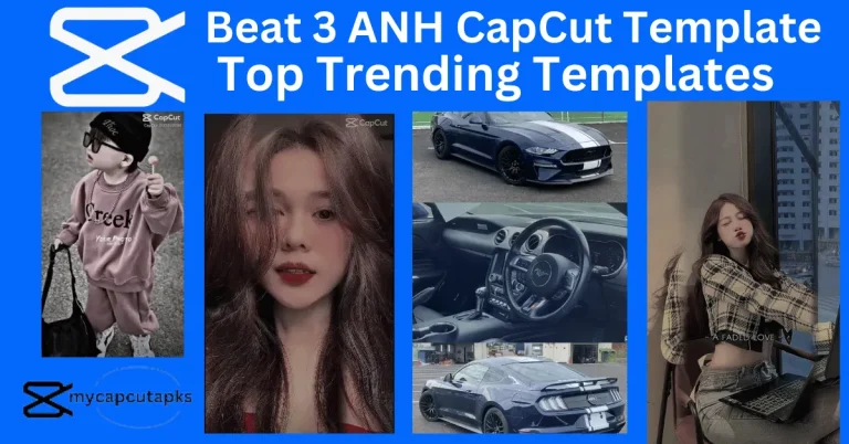 Beat 3 ANH CapCut Template