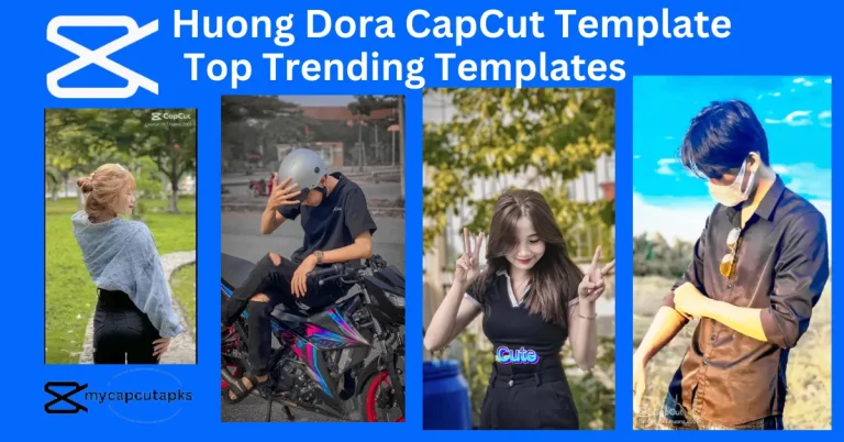 Huong Dora CapCut Template