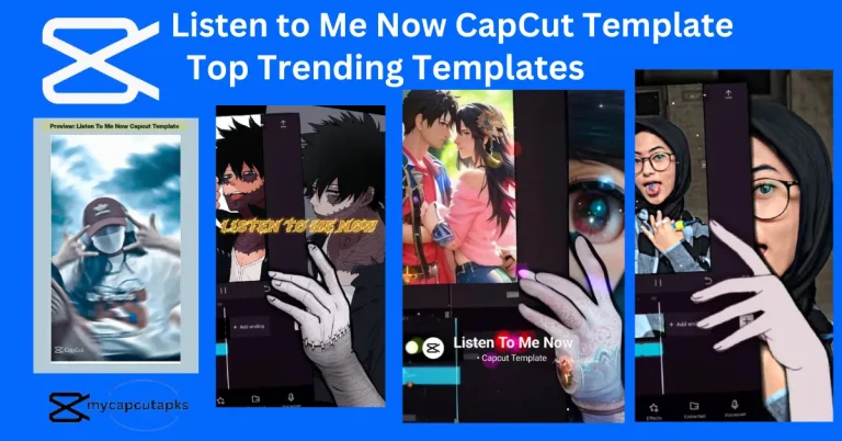 Listen to Me Now CapCut Template