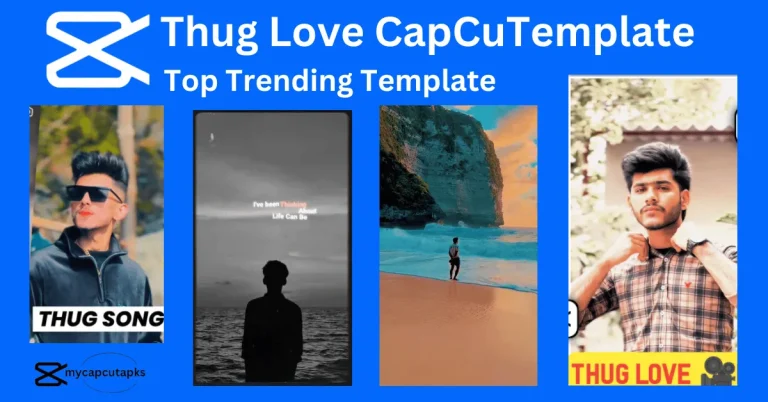 Thug Love CapCut Template