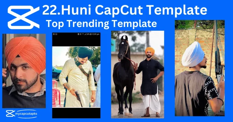 22.Huni CapCut Template