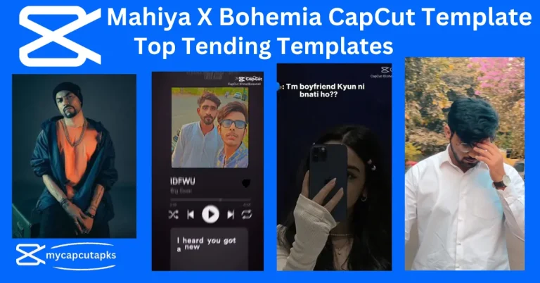 Mahiya X Bohemia CapCut Template