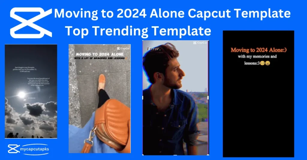 Moving to 2024 Alone Capcut Template