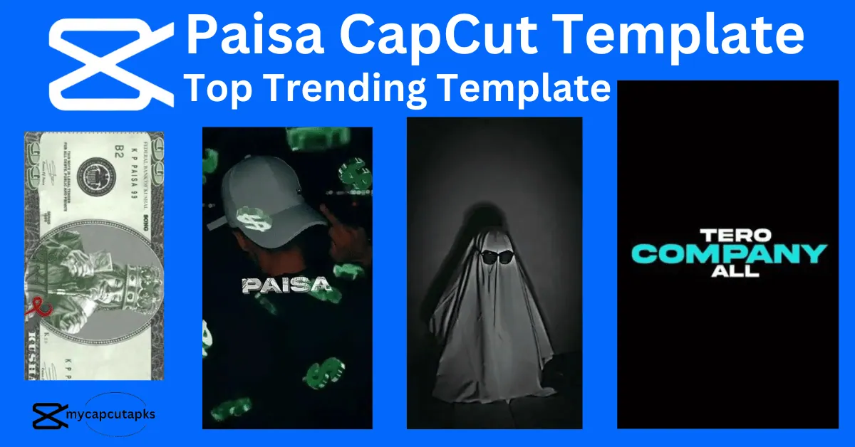 Paisa CapCut Template Links 2024 (TikTok Top Trending)