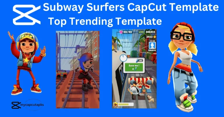 Subway Surfers CapCut Template