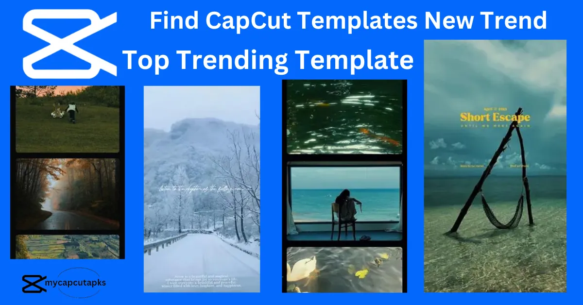 CapCut Templates Latest CapCut Templates New Trend 2024