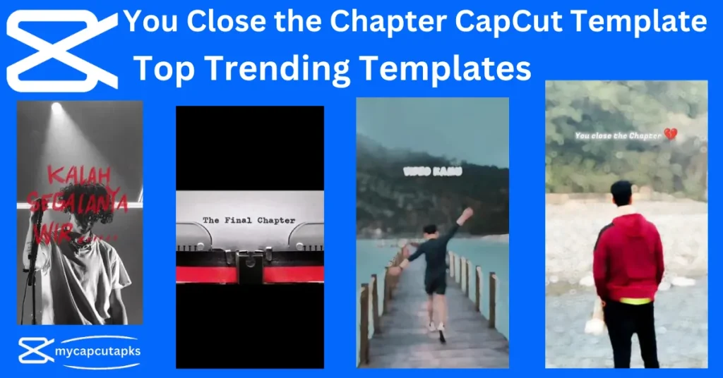 You Close the Chapter CapCut Template