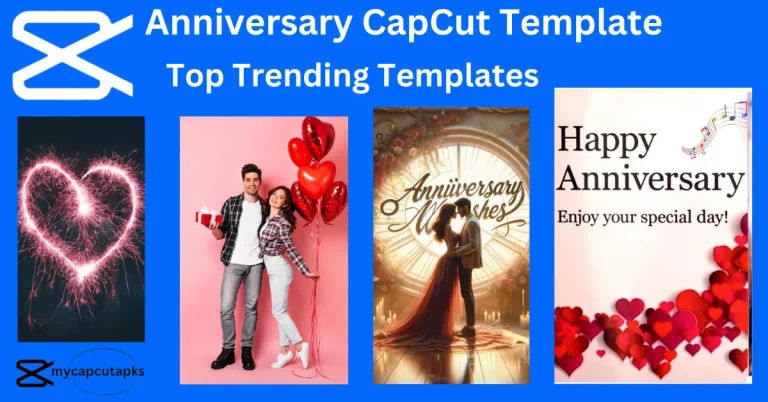 Anniversary CapCut Template