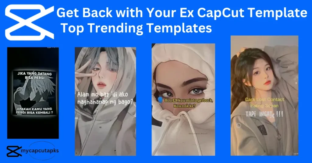 Get Back with Your Ex CapCut Template
