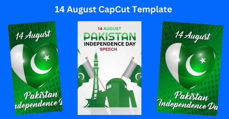 14 August CapCut Template