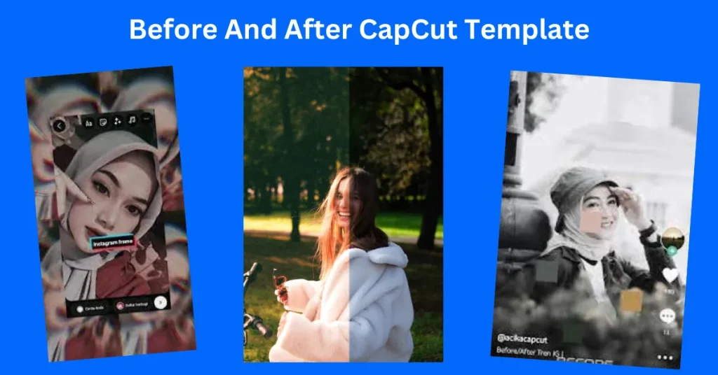 Before And After CapCut Template