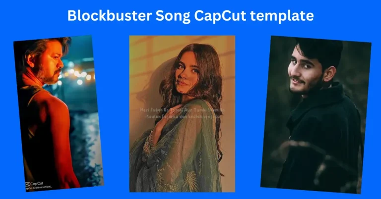 Blockbuster Song CapCut template