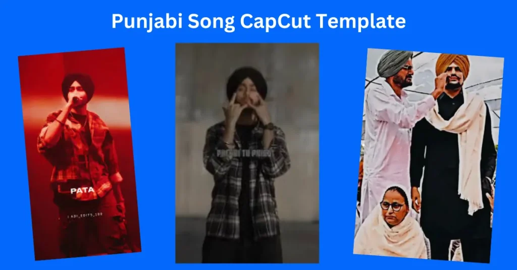 Punjabi Song CapCut Template